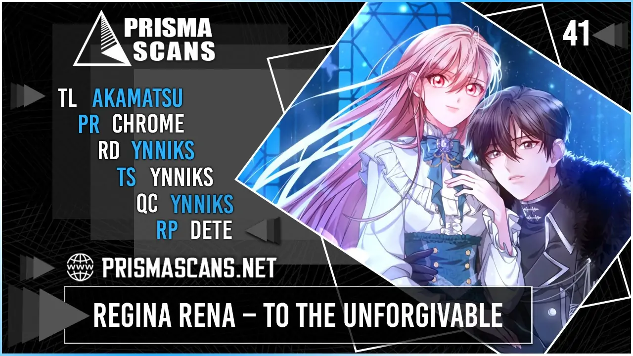 Regina Rena – To the Unforgiven-Chapter 41